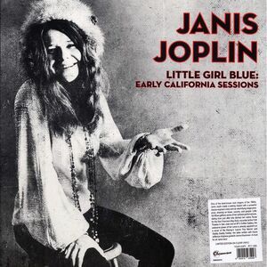 Janis Joplin - Little Girl Blue: Early California Sessions (ltd. 500 copies made